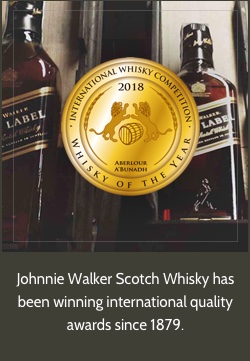 Johnnie Walker Scotch Whisky has been winning international quality awards since 1879.